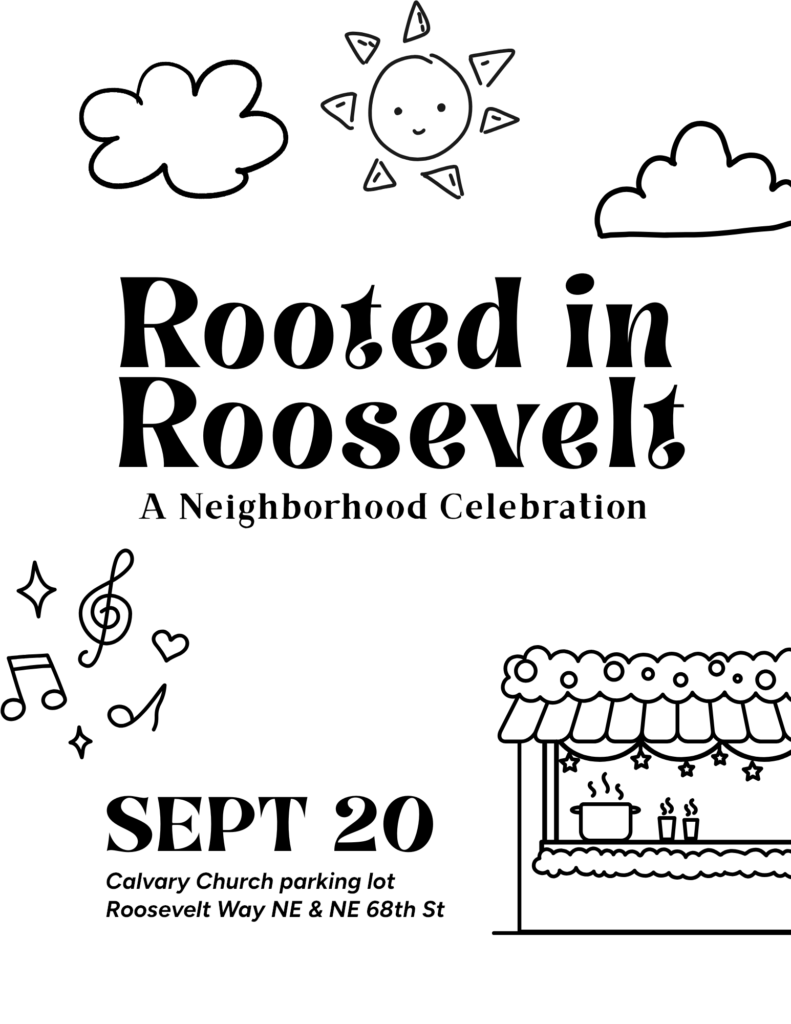 Rooted in Roosevelt event announcement. Date: September 20, 2025. Location: Calvary Church parking lot, Roosevelt Way NE and NE 68th St